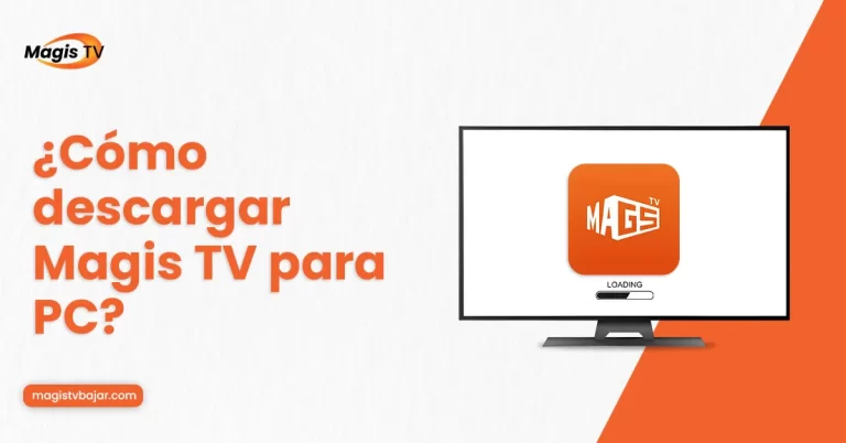 How to download Magis TV for PC